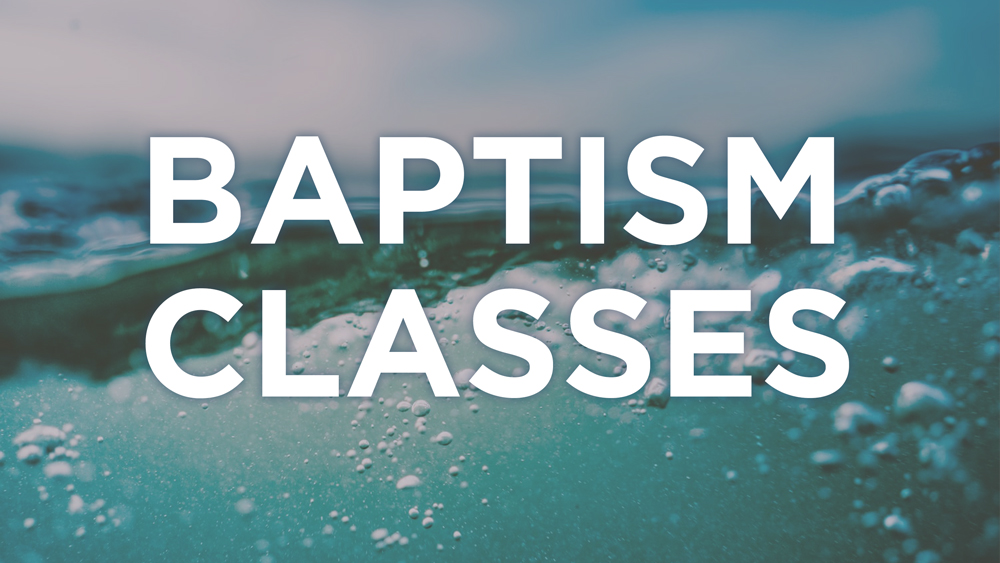 Baptism Class | Sunday morning